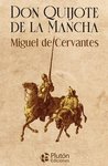 Portada de Don Quijote de la Mancha por Miguel de Cervantes Saavedra