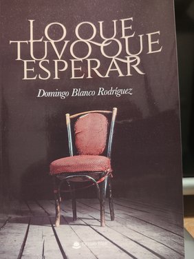 Lo que tuvo que esperar