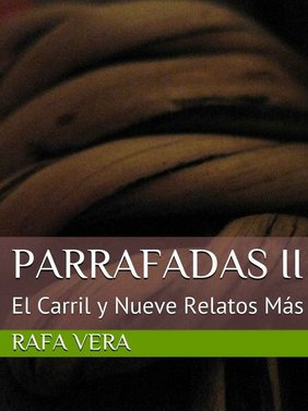 Parrafadas II