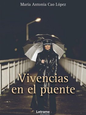 Vivencias en el puente