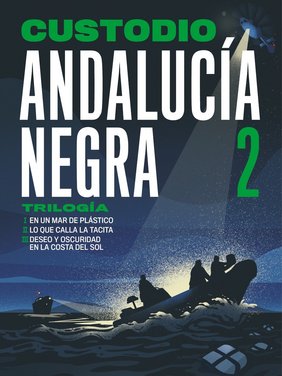 Andalucía negra 2: Trilogía