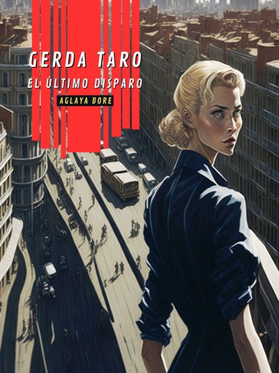 Gerda Taro, el último disparo