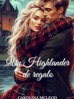 Un Highlander de regalo