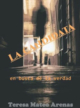 La Candidata: En busca de la verdad