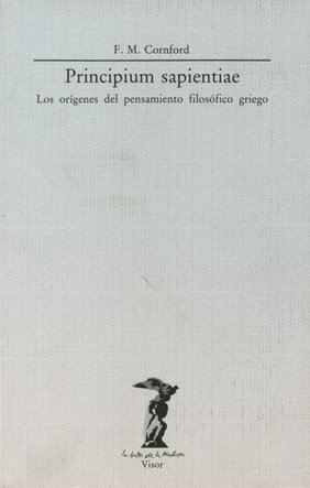 Principium sapientiae: Los orígenes del pensamiento filosófico griego