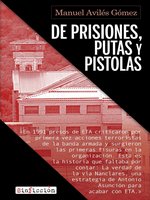 De prisiones, putas y pistolas.