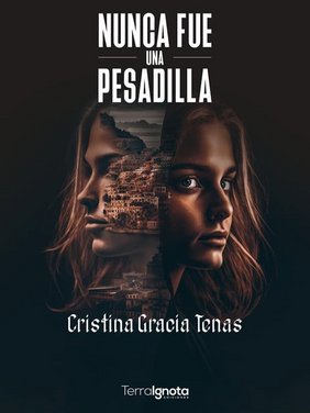 Nunca fue una pesadilla