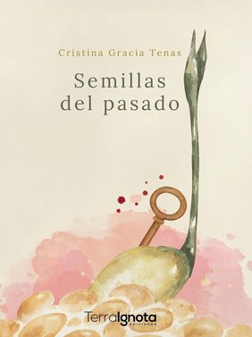 Semillas del pasado