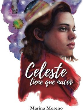 Celeste tiene que nacer