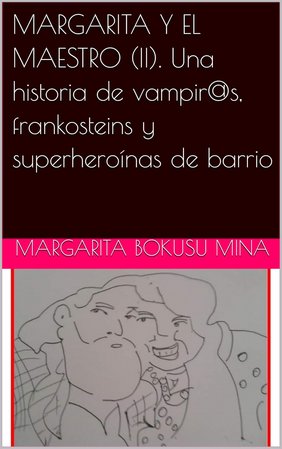 Margarita y el maestro (II)