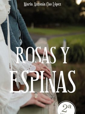 Rosas y espinas