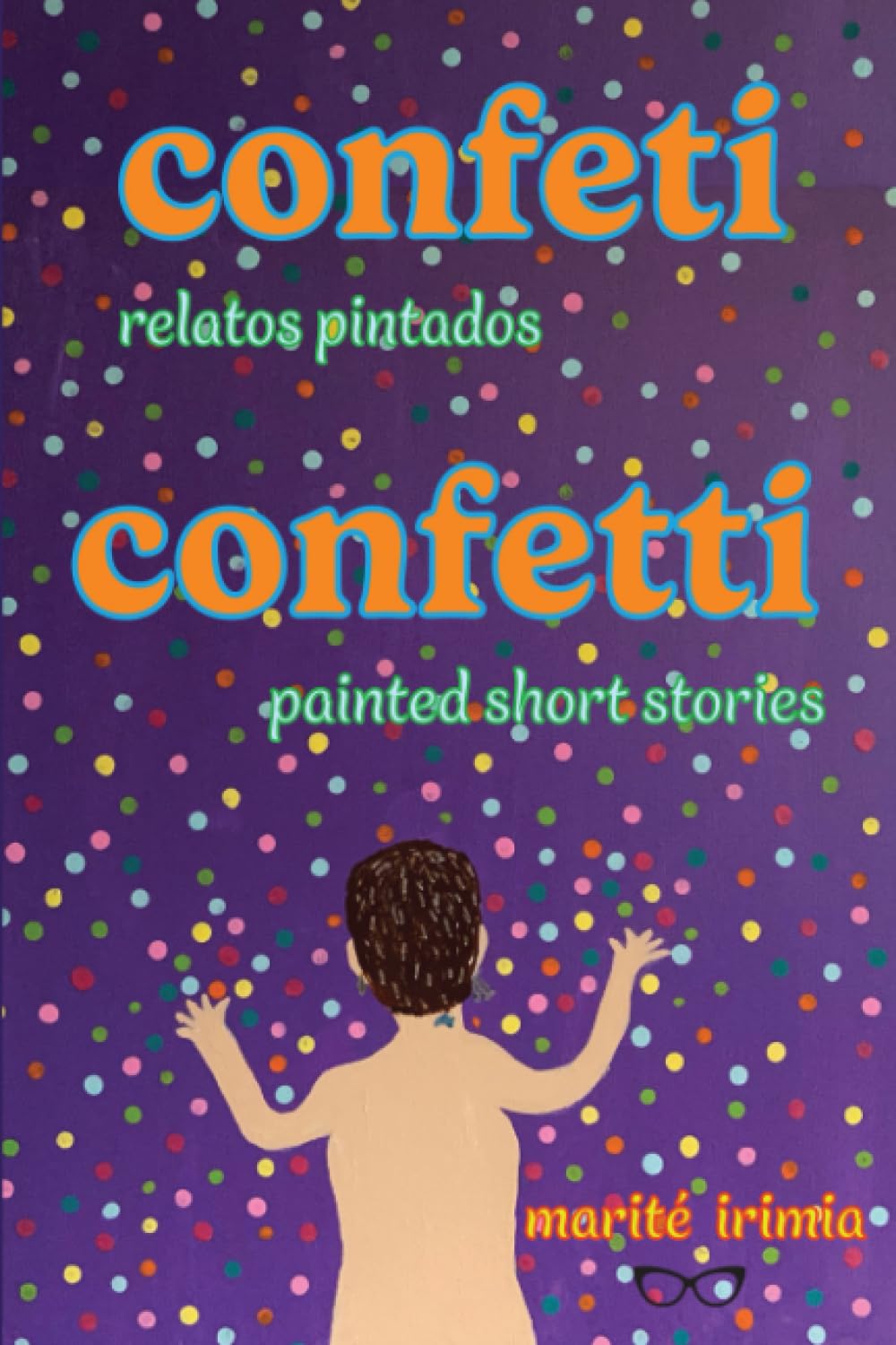 Confeti, relatos pintados